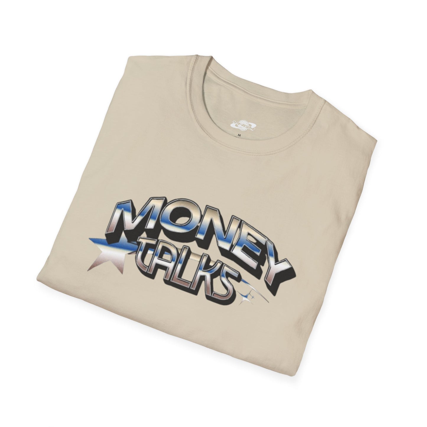 Money Talks T-Shirt