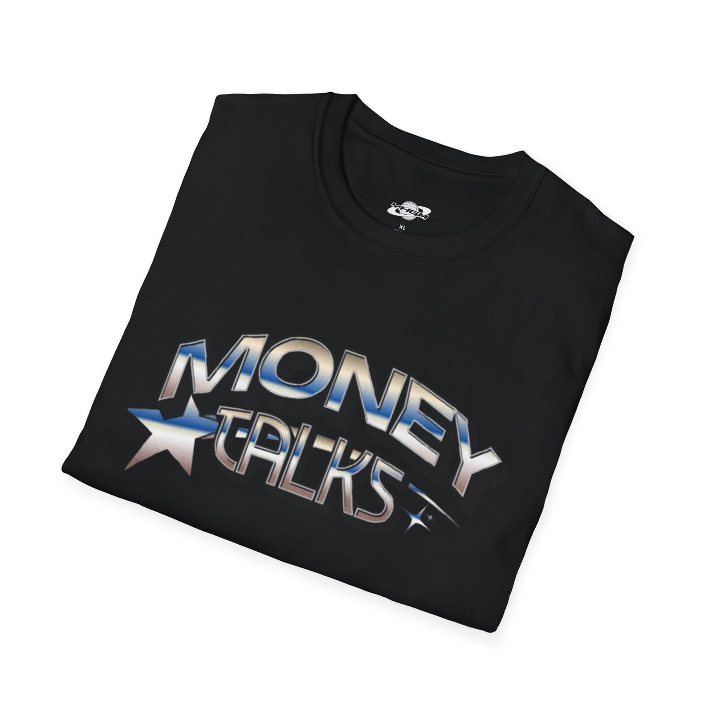 Money Talks T-Shirt