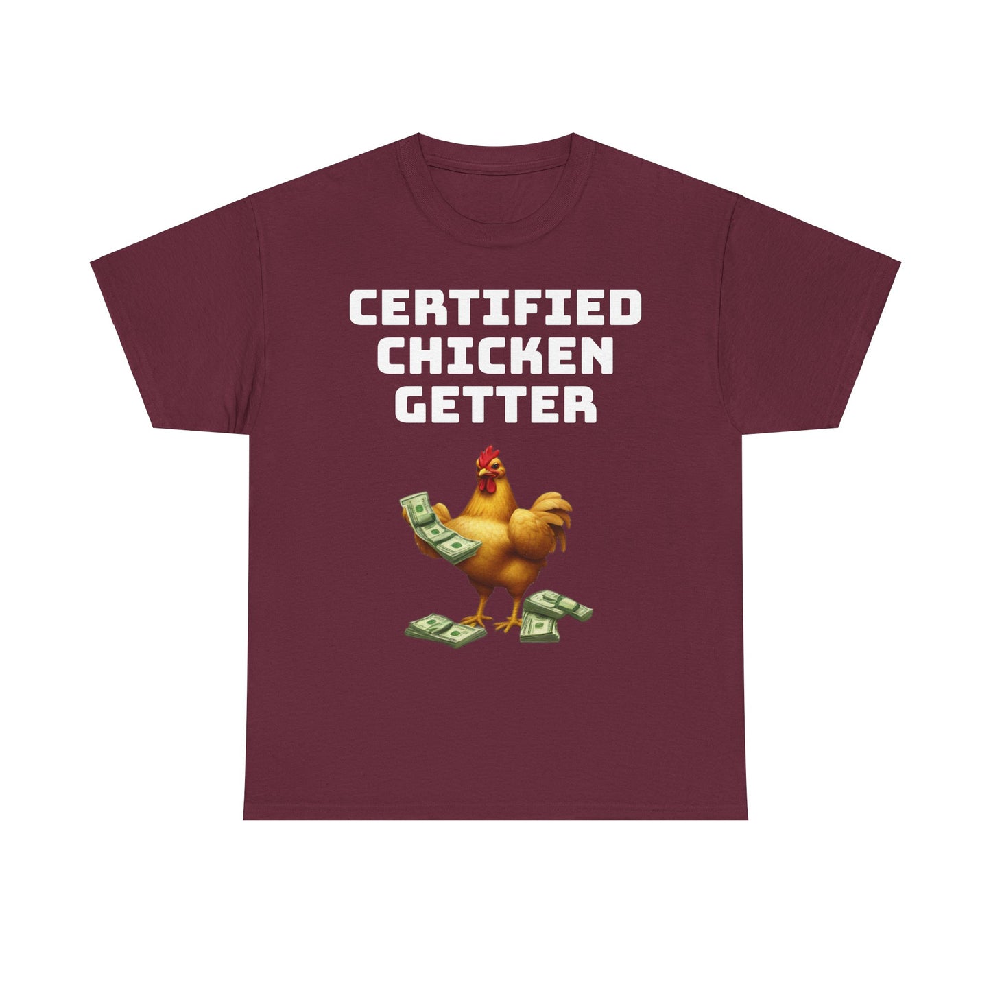 Certified Chicken Getter TEE