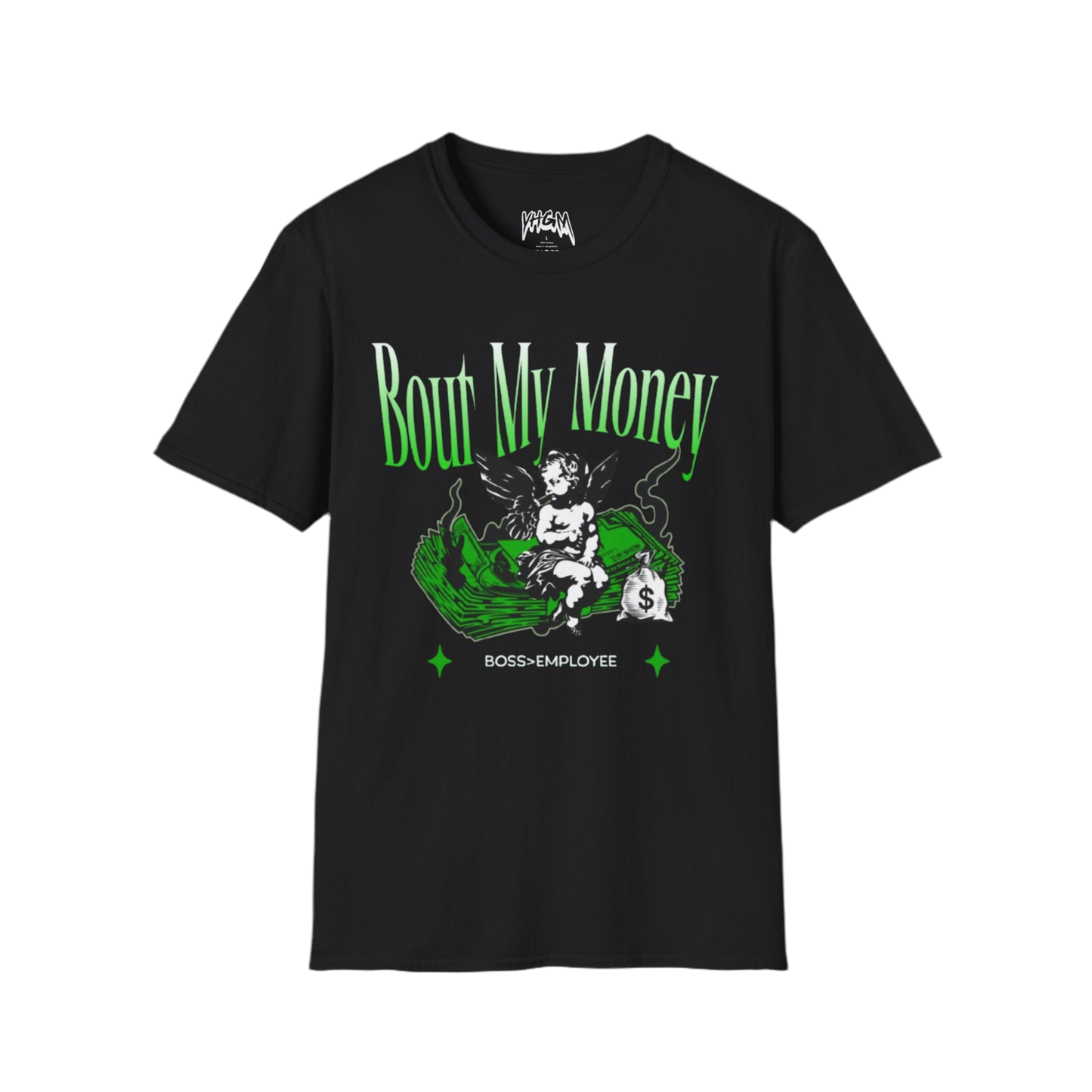 Bout My Money TEE